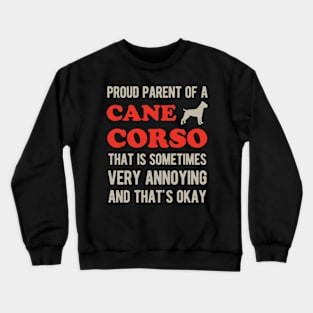 Cane Corso Gift Funny Crewneck Sweatshirt